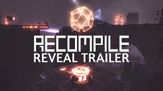 Recompile  Reveal Trailer [upl. by Marquita]