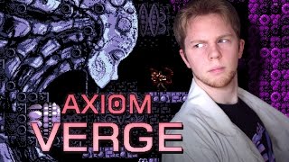 Axiom Verge Review  Nitro Rad [upl. by Penrod]