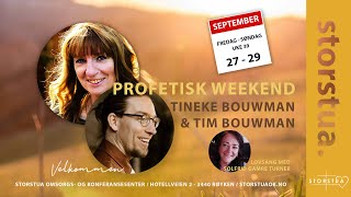 Profetisk weekend med Tineke amp Tim Bouwman del 2 [upl. by Gnas735]