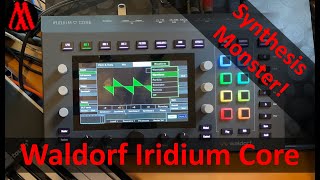 Waldorf Iridium Core A Synthesis Monster Test amp Sound Design [upl. by Maida]