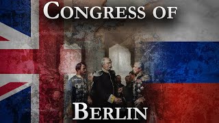 The Congress of Berlin Britain Russia and the Fate of the Ottoman Empire [upl. by Alexina]