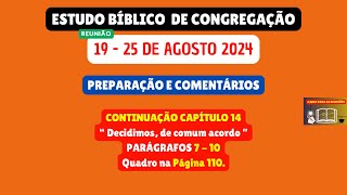 PREPARAÇÃO do Estudo Bíblico de Congregação Reunião Semana 1925 de agosto 2024 [upl. by Keil966]