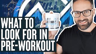 What To Look For In PreWorkout [upl. by Nolahc]