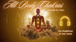 All Chakras Meditation body Chakras  3 minutes per chakra Balancing Tuning and Healing [upl. by Eipper]