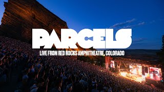 Parcels  Live from Red Rocks Colorado 17062024 [upl. by Euqinamod]