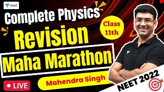 Complete Physics Revision Maha Marathon  NEET 2022  Mahendra Singh  Unacademy NEET [upl. by Yraek]