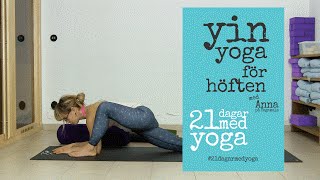 Yogapass med yinyoga för att öppna upp höften [upl. by Yirinec]