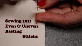 Sewing 101  Even amp Uneven Basting Stitchs [upl. by Virnelli]