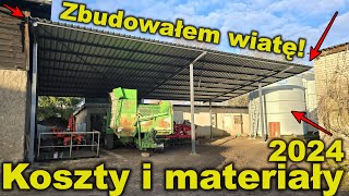 Budowa dużej wiaty pod maszyny rolnicze  Jaki materiał i jakie koszty  kompletne omówienie  Efekt [upl. by Jevon684]