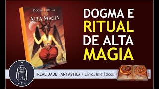 Dogma e Ritual de Alta Magia [upl. by Marylynne]