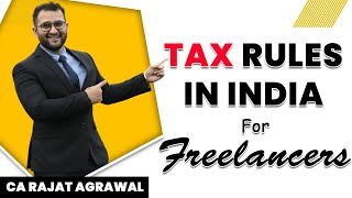 Tax Rules in India for freelancers  Fiverr Upwork etc  GST  Income Tax  Accounting [upl. by Asilat]