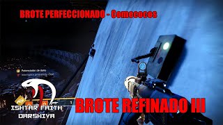 Destiny 2  Brote refinado III  Comecocos  Brote perfeccionado [upl. by Morganne]