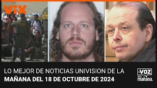 Lo mejor de Noticias Univision de la mañana  viernes 18 de octubre de 2024 [upl. by Pippo]