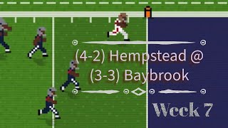 Playoffs at stake42Hempstead  33 BaybrookHTXRB12 Week 7 [upl. by Micheline]