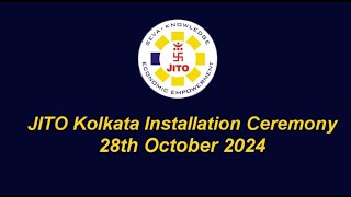 JITO Kolkata Installation Ceremony 28th October 2024 [upl. by Ettelrahc]