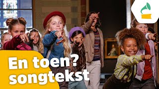 En toen songtekst  Kinderen voor Kinderen [upl. by Ikila]