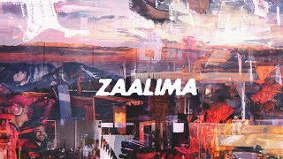 Zaalima  Abdul Hannan  Hasan Raheem  Prod by Shahmeer Raza [upl. by Ahseei1]