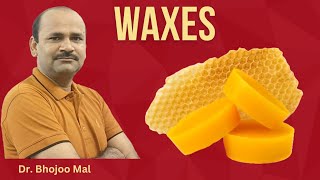 Waxes  Lipids  Class 11 Biology  by Dr Bhojoo Mal [upl. by Kresic]