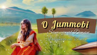 O Jummobi  Samujjwal Dewan  Priyadarshi Dewan  Official Chakma Song [upl. by Sheff324]