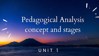 Pedagogical Analysis concept and stages sheknowsthemosthigh pedagogy [upl. by Perla]