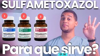 SULFAMETOXAZOL PARA QUE SIRVE  3 COSAS [upl. by Oaht151]