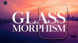 Glassmorphism  Glass effect photoshop [upl. by Adamec561]