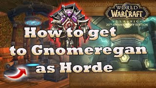 How to get to Gnomeregan as Horde WoW Classic [upl. by Ellatsyrc310]