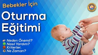 Bebekler için Oturma Egzersizleri Ne Zaman Nasıl Dikkat Edilecekler… [upl. by Krishnah870]