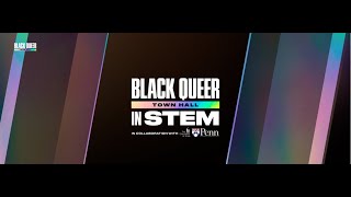 Black Queer Town Hall in STEM  Day 3 [upl. by Teeniv]