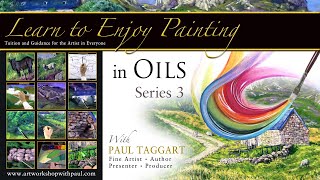 BoxSet Trailer  ‘Series 3 Learn to Enjoy Painting in Oils with Paul Taggart’ [upl. by Airdnekal]