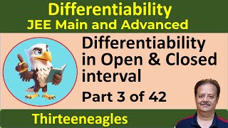 3 Differentiability  Differentiability in Open and Closed interval  IIT JEE Maths  Class XII [upl. by Aipmylo]