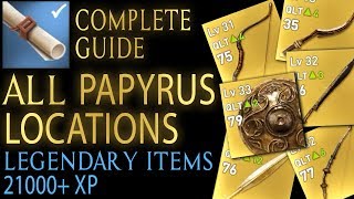 Assassins Creed Origins  All 25 Papyrus locations Legendary items  21k XP [upl. by Airrat]