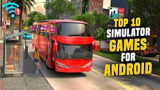 Top 10 Best Simulator Games For Android 2024 Offline High Graphics [upl. by Kowal533]