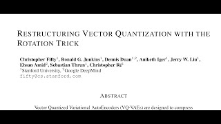 Restructuring Vector Quantization with the Rotation Trick [upl. by Harold]