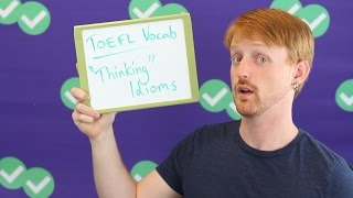 TOEFL Tuesday Thinking Idioms [upl. by Aiahc]