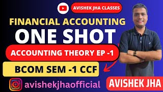 Accounting Theory One shot Bcom Semester 1 CCF  Calcutta University [upl. by Weissberg632]