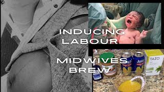 MIDWIVES BREW INDUCING LABOUR AT 39WEEKS DOES IT WORKS [upl. by Cassell384]