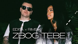 EDITA x RIMSKI  ZBOG TEBE OFFICIAL VIDEO [upl. by Oiromed]