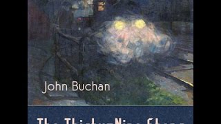 The ThirtyNine Steps by JOHN BUCHAN Audiobook  Chapter 07  Adrian Praetzellis 39 [upl. by Bain]