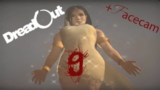 DreadOut lPart 9 Facecam Blindl Riesen Frau [upl. by Nevai930]