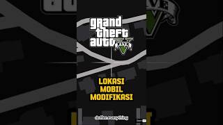 LOKASI MOBIL MODIFIKASI GTA 5 gta gta5 gtav [upl. by Imuyam99]