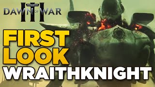 FIRST LOOK  Eldar Wraithknight  DAWN OF WAR 3 [upl. by Katee]