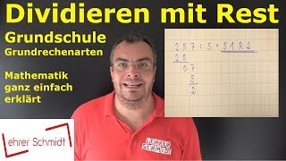 schriftliches Dividieren mit Rest  Lehrerschmidt  einfach erklärt [upl. by Knuth]