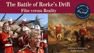 The Battle of Rorkes Drift  The Reality v the film quotZuluquot [upl. by Anton]