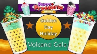 Golden Day Holiday  Volcano Gala  Papas Freezeria Deluxe Perfect Day [upl. by Danice]