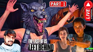 🔴THE LAST OF US PART 1 LEFT BEHIND PC Gameplay Walkthrough LIVE STREAM [upl. by Miculek]