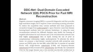 DDC Net Dual Domain Cascaded Network With POCS Prior for Fast MRI Reconstruction [upl. by Mala365]