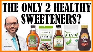 The Only 2 Healthy Sweeteners Dr Michael Greger [upl. by Kyne750]