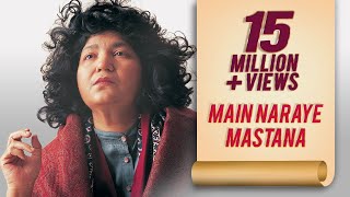 Abida Parveen Sufi Song  Main Naraye Mastana  Sufi Kalaam [upl. by Ellivro]