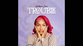 Stefflon Don  Trouble Official Audio [upl. by Neal]